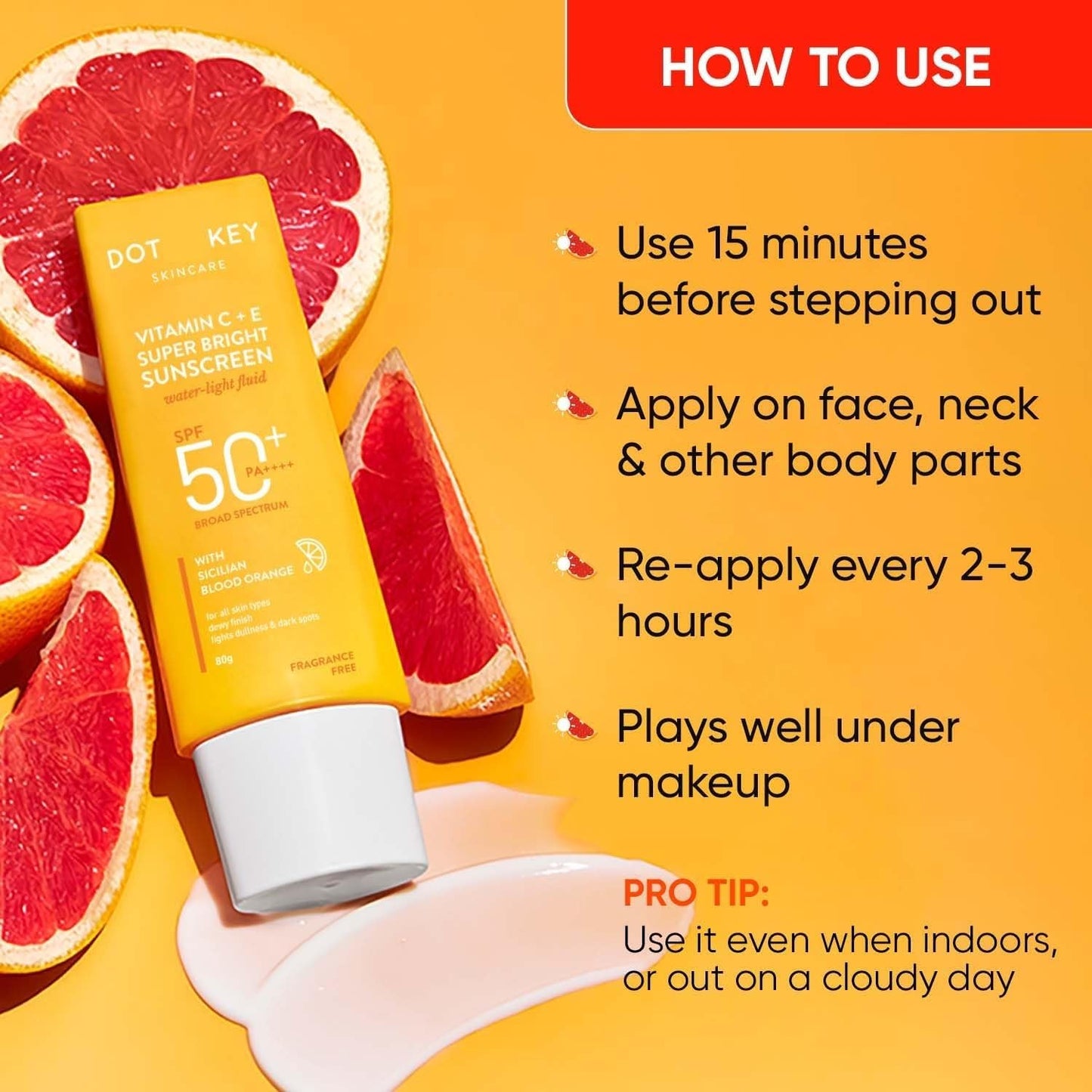 DOT KEY Vitamin C + E Super Bright Sunscreen Spf 50 | Water-Light,UVA/UVB & Blue Light Protection | For Even Toned & Glowing Skin|With Liquid Spf 50+++ | No White Cast |For All Skin Types | 80 gm